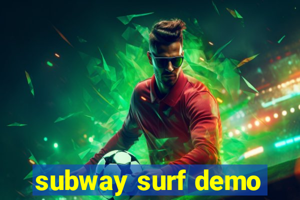 subway surf demo